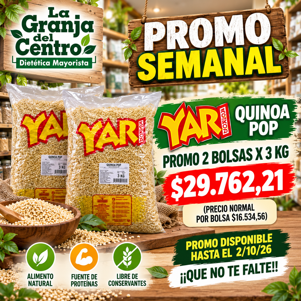 Ofertas y Promociones YARI - QUINOA POP PROMO 2 BOLSAS X 3 KG promo semanal hasta 2/10/26