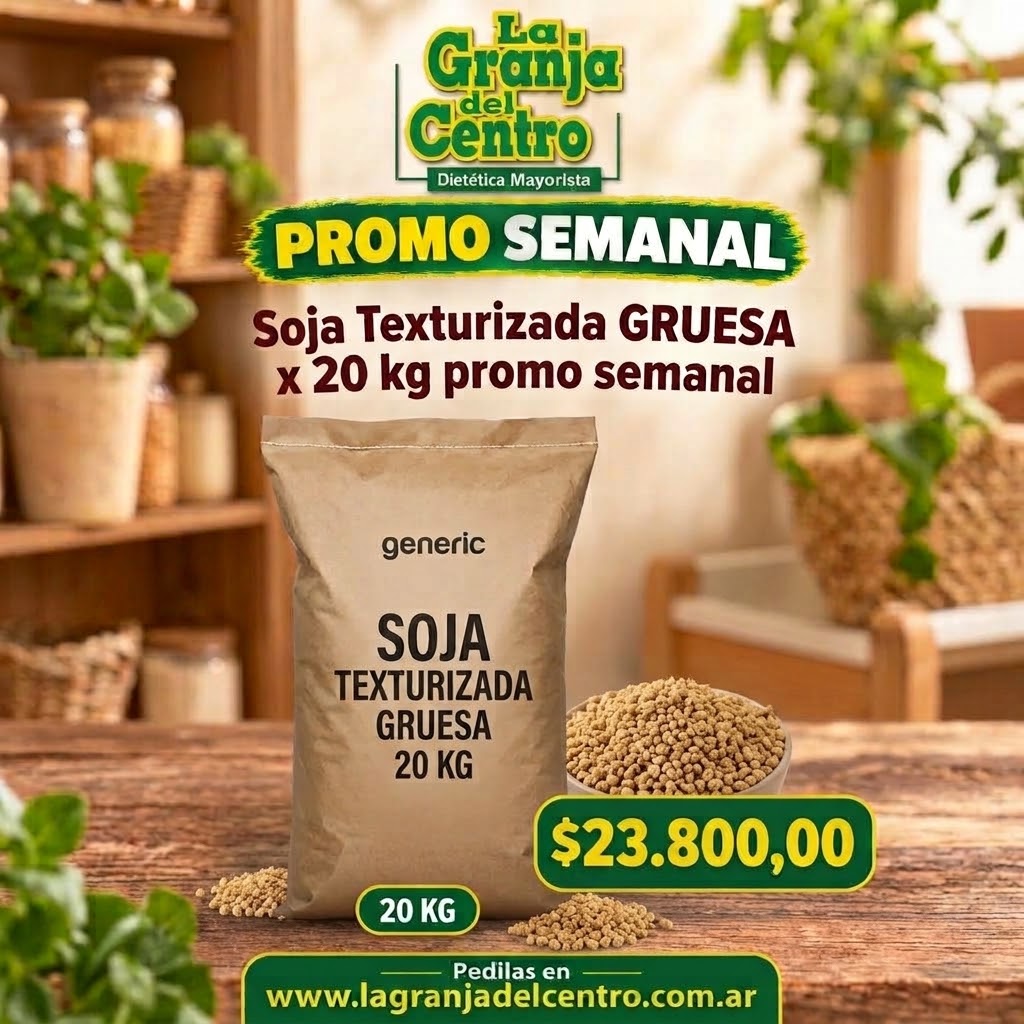Ofertas y Promociones Soja Texturizada GRUESA x 20 kg promo semanal